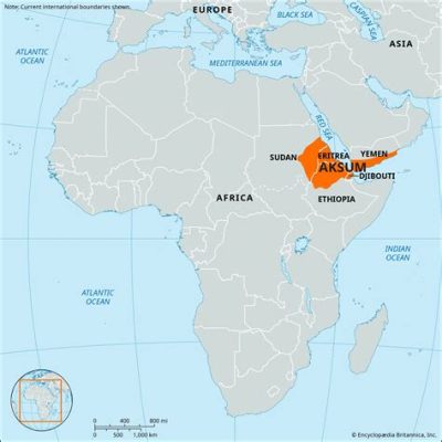 La Batalla de Nakfa: Un Conflicto Épico que Redibujó el Mapa Político de Aksum en el Siglo VII