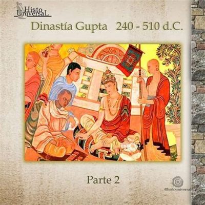 La Rebelión de los Satavahanas contra la Dinastía Gupta: Auge y Caída de un Imperio en la India del Siglo IV