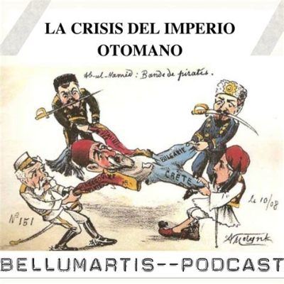 La Rebelión de Urabi: Nacionalismo Egipcio y la Crisis del Imperio Otomano en el Siglo XIX